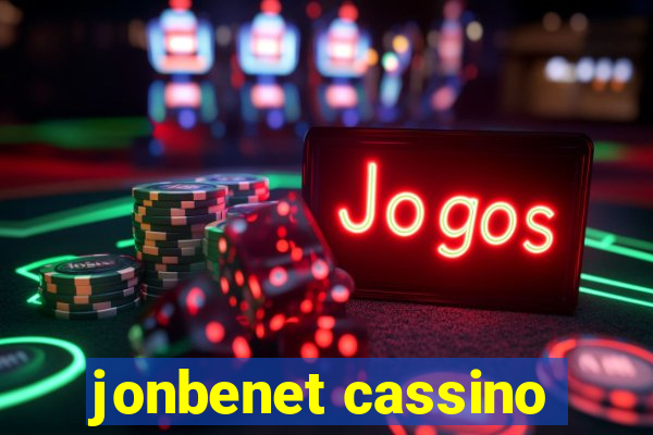 jonbenet cassino